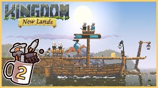 You Must Build A Boat | Kingdom: New Lands #2 - Let's Play / Gameplay screenshot 5