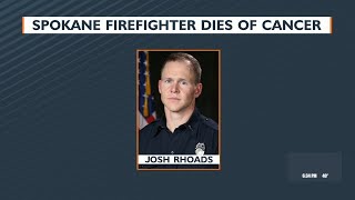 Spokane firefighter dies of cancer