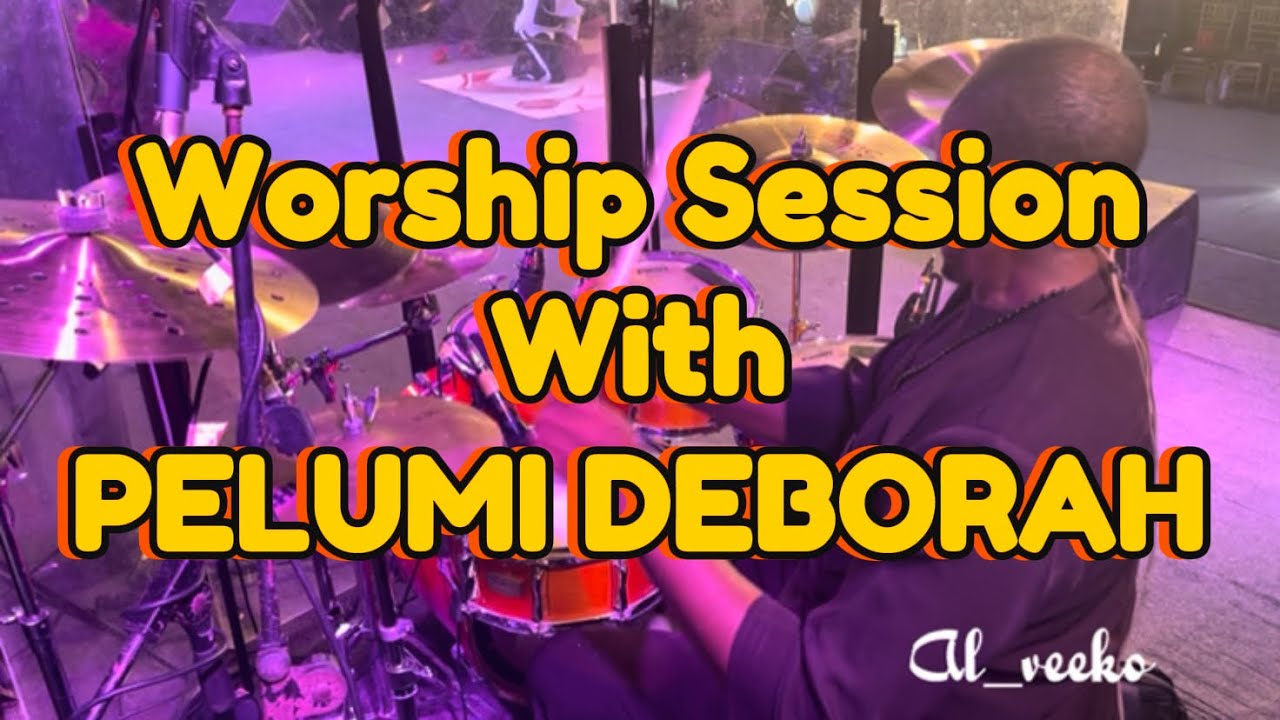 WORSHIP SESSION WITH PELUMI DEBORAH || DRUM POV || CCI ISLAND || AL_VEEKO