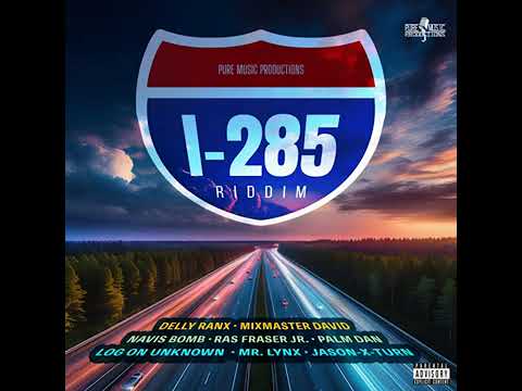 Ras Fraser Jr. - [ Ever Fresh ] I-285 Riddim produce by Pure Music Production