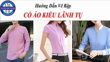 39 | Cách Vẽ Rập Cổ Áo Lãnh Tụ | PHÁT TRIỂN MẪU VIỆT HIÊN