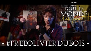 Et tout le monde s'en fout #SPECIAL - Olivier Dubois -