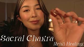 ASMR Reiki | Sacral Chakra Healing &Affirmations