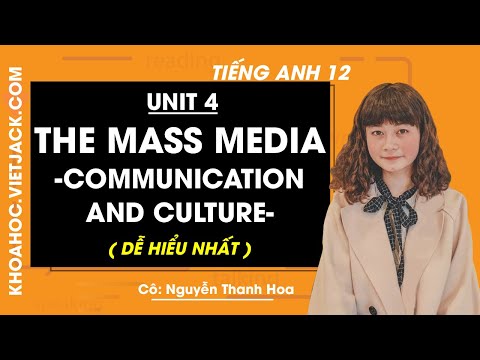 Video Tiếng Anh 12 - Unit 4 The mass media - Communication... - YouTube