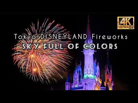Sky Full of Colors | Tokyo Disneyland Fireworks | 花火