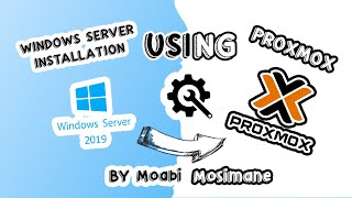 Windows Server 2019 Installation Process Using Proxmox VM - Episode - 2