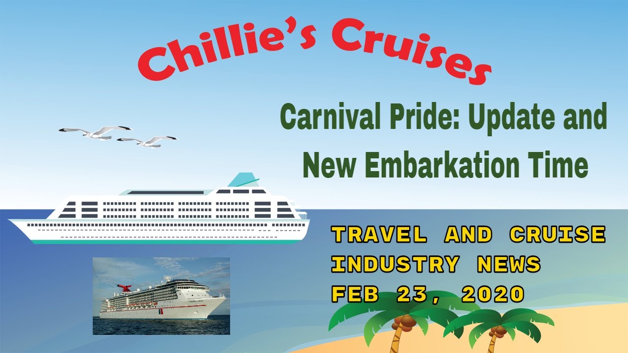 Carnival Pride: Update and New Embarkation Time