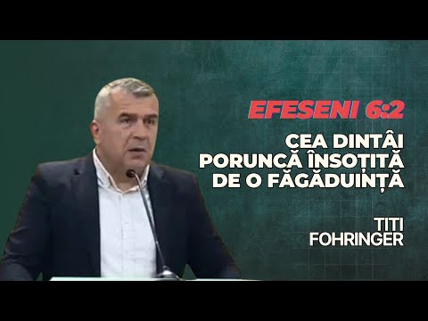 Titi Fohringer | LIVE | Cea dintâi poruncă însoțită de o făgăduință -Efeseni 6:2