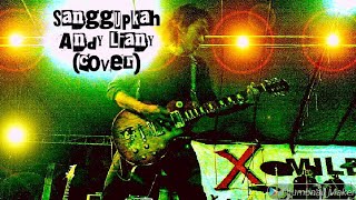 Download lagu Andy Liany - Sanggupkah (w/ lyrics) cover Ajie FreeGAS