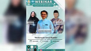 ✨Webinar Special Ramadhan✨ Tema: Perbanyak Amal Ibadah. Bersama: ust. Muh. Fadly Usman