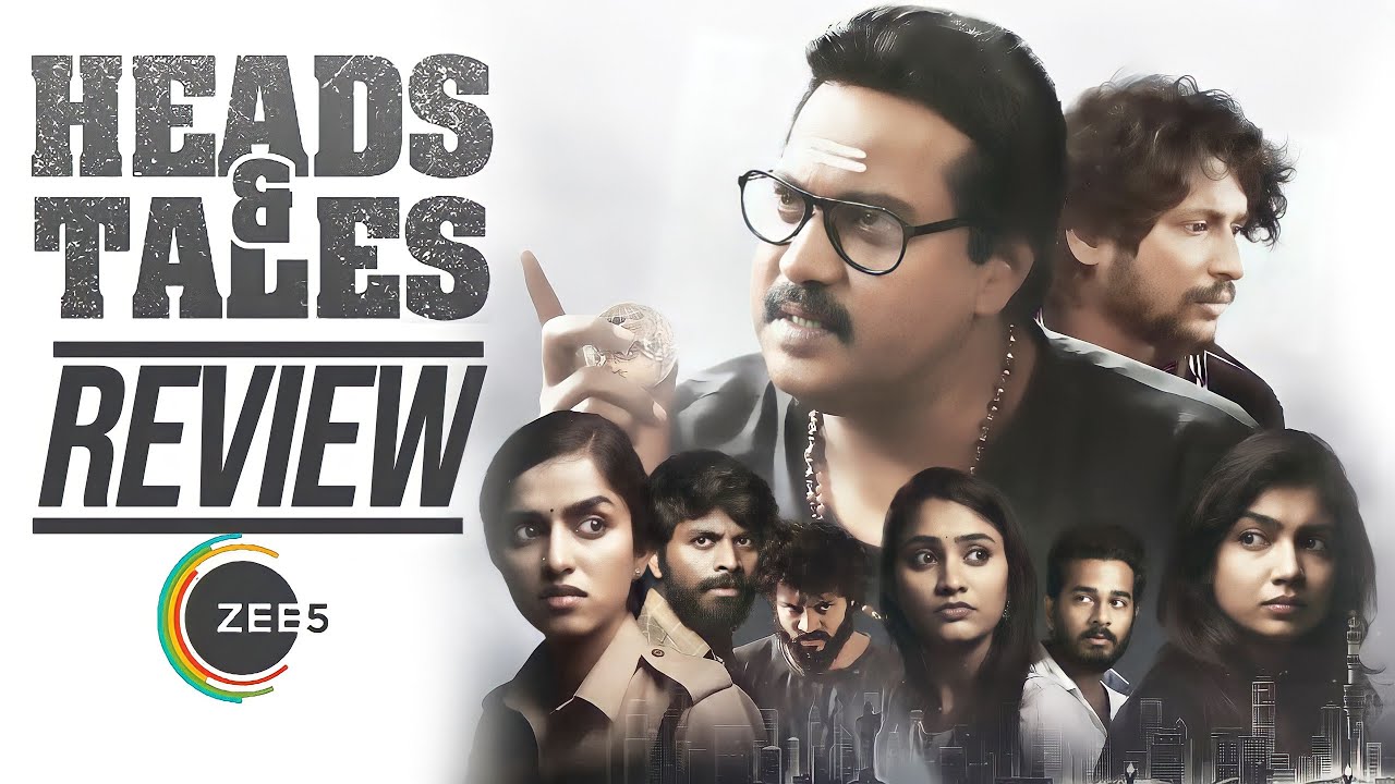 Heads & Tales Review Sri Vidya, Divya, Chandini Sandeep Raj ZEE5