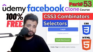 CSS3 Tips & Tricks | CSS Combinators Selectors | Part 53