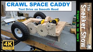 Drill Powered Crawl Space Caddy Part 1