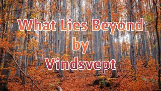 Nature Pictures Scenes — Fantasy Celtic Folk Music 'What Lies Beyond' by Vindsvept — 4K