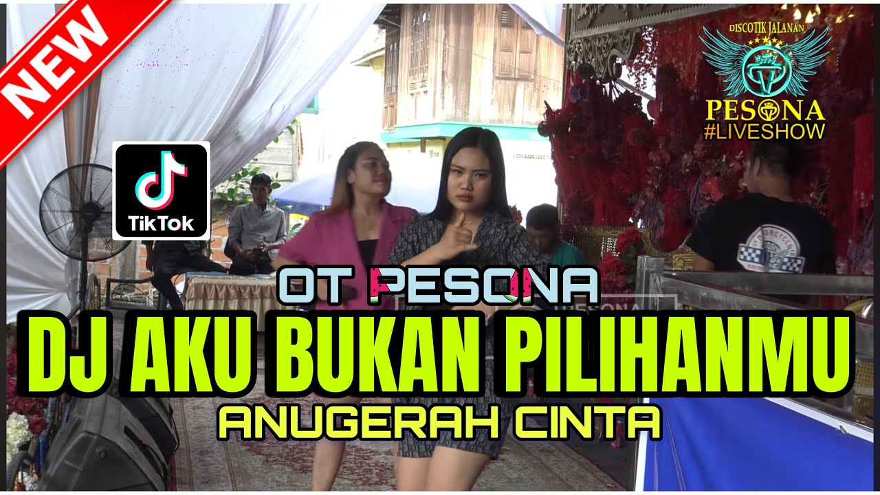 DJ AKU BUKAN PILIHANMU X ANUGERAH CINTA OT PESONA FULL DJ VOL 1 - DJ GUNTUR JS ft DJ WANGTOBO