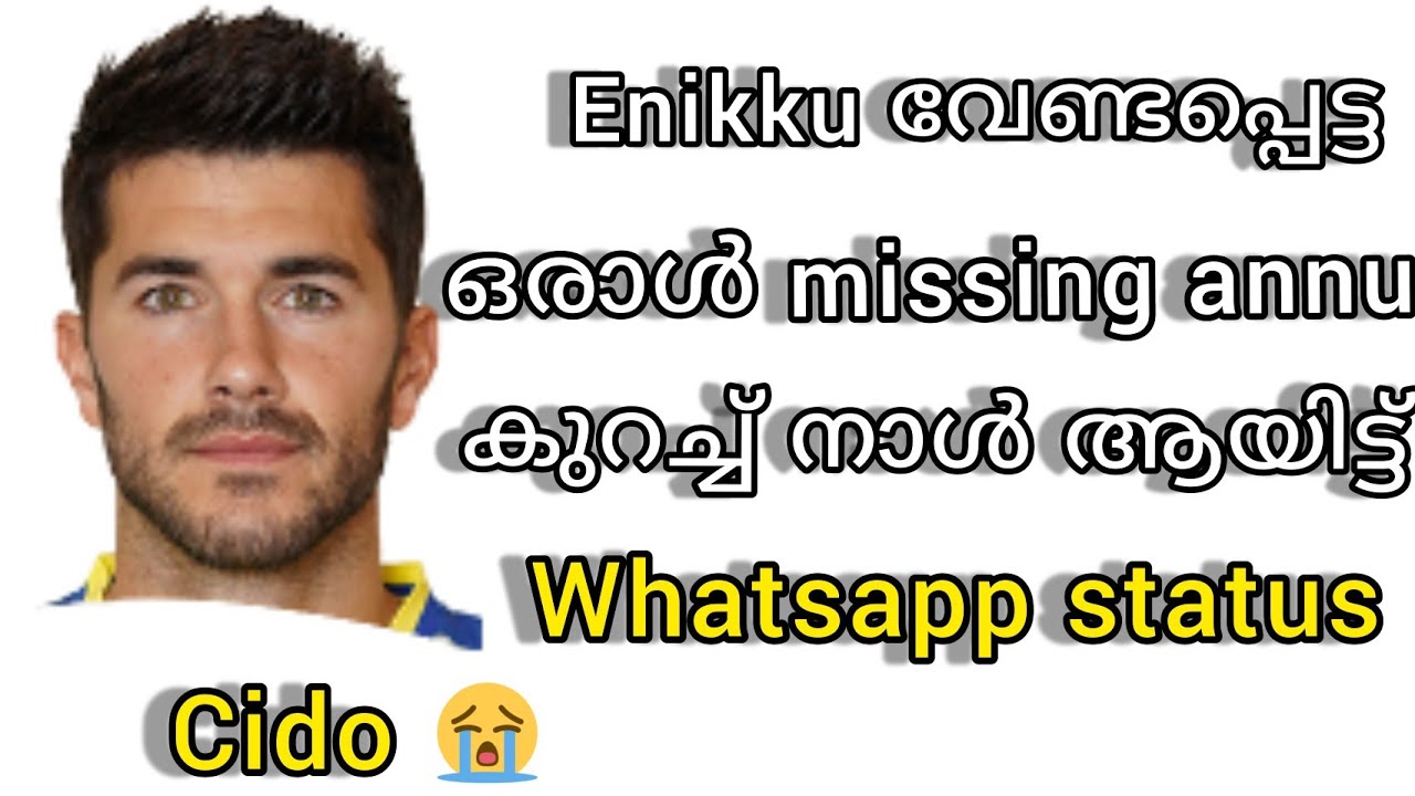 Sergio Cidoncha Whatsapp status | missing | kurachu naal ayyittu missing from kbfc lot of love 😭♥️ |