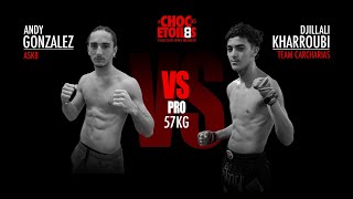 Andy GONZALEZ vs Djillali KHARROUBI By #vxs #choc_des_etoiles