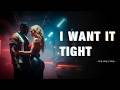 I Want it Tight | Hip Hop/ Rap