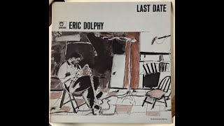 Last Date / Eric Dolphy / Limelitht A