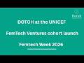 DOTOH at UNICEF FemTech Ventures Cohort Launch, Pretoria