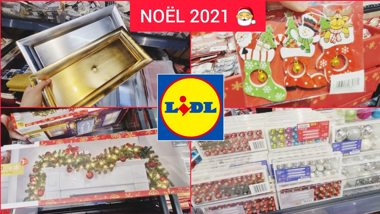 💛🎅🏻ARRIVAGE LIDL NOËL 2021🎄 YouTube
