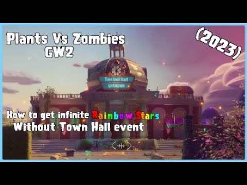 PVZ GW2 - How to get infinite Rainbow Stars WITHOUT Town Hall event (2023)