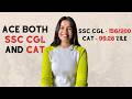 How to prepare for SSC CGL and CAT together? ➤ FREE Resources, Mocks and Time Table