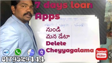 How to delete your data, your seven days loan apps please watch video last end
