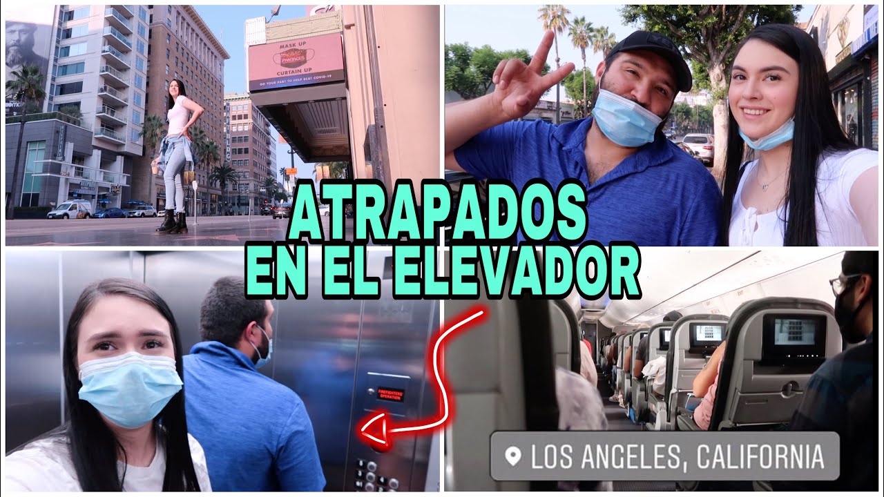 VIAJE A LOS ANGELES CALIFORNIA✈️ │NOS ATORAMOS EN EL ELEVADOR DEL HOTEL 🧳