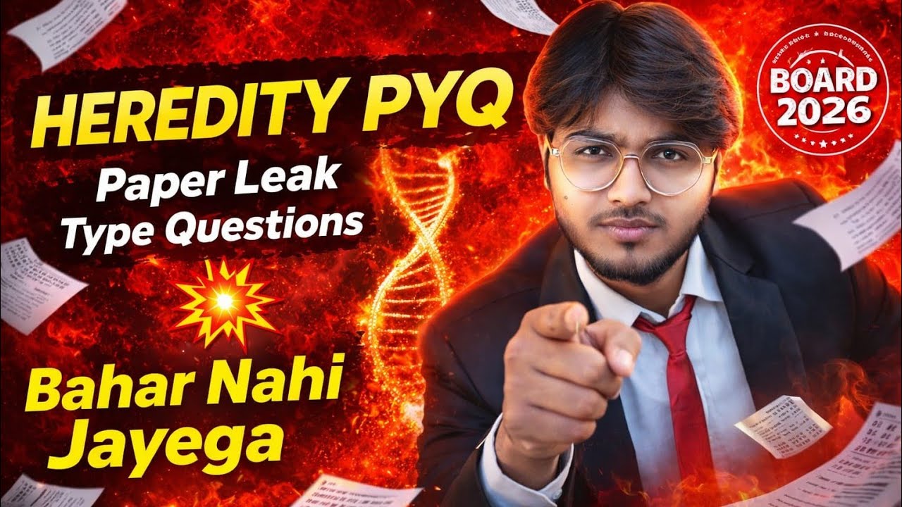 Heredity PYQ 2026 | Paper Leak Type Questions 😱 | Iske Bahar Nahi Aayega | Class 10 Science