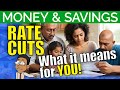 Interest Rate Cuts by the Fed | What this Means for You and Your Money