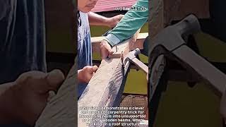 Carpentry Trick: Stabilizing Bouncy Wood for Nailing #worker #process #carpentry #constructionhacks