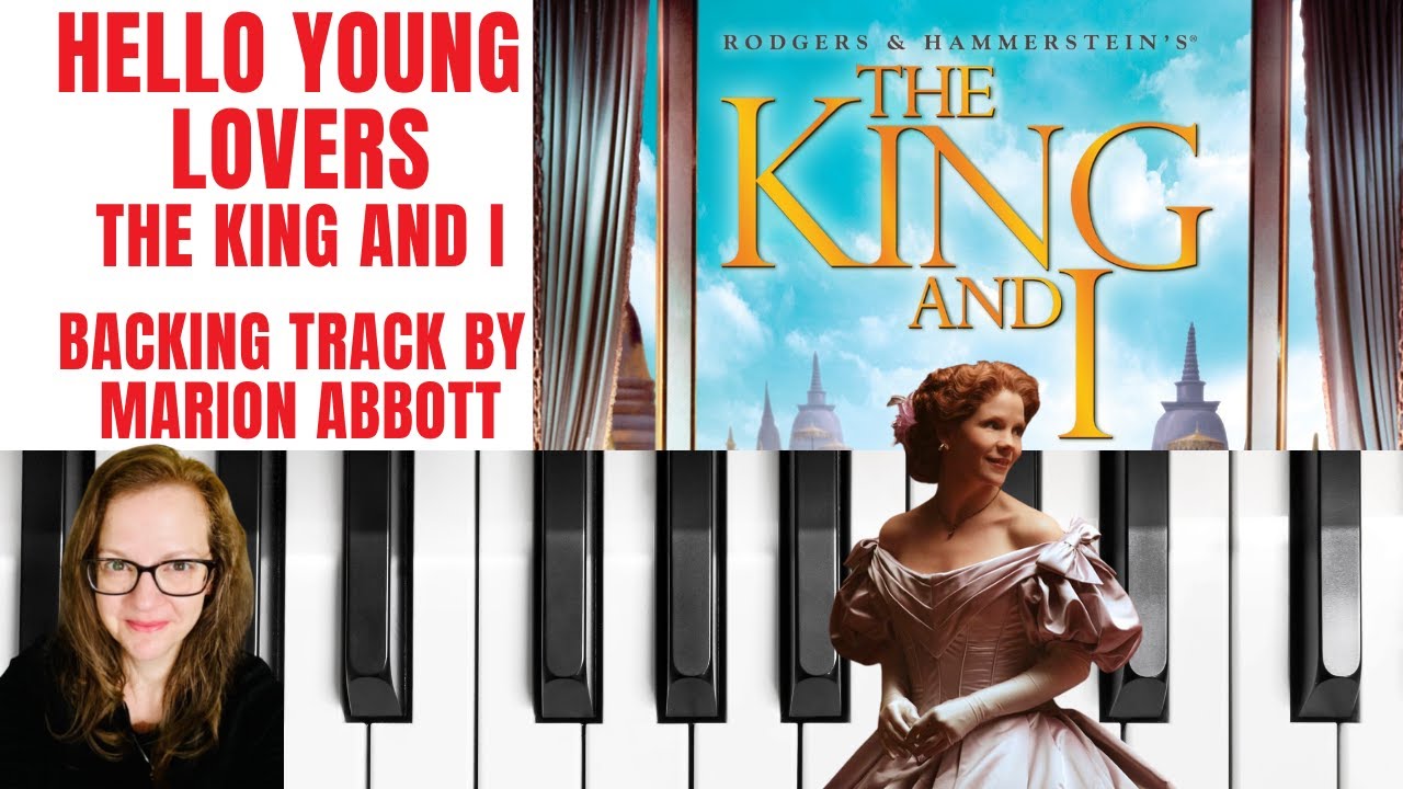 Hello Young Lovers 💕(The King And I) - Accompaniment 🎹 *D*