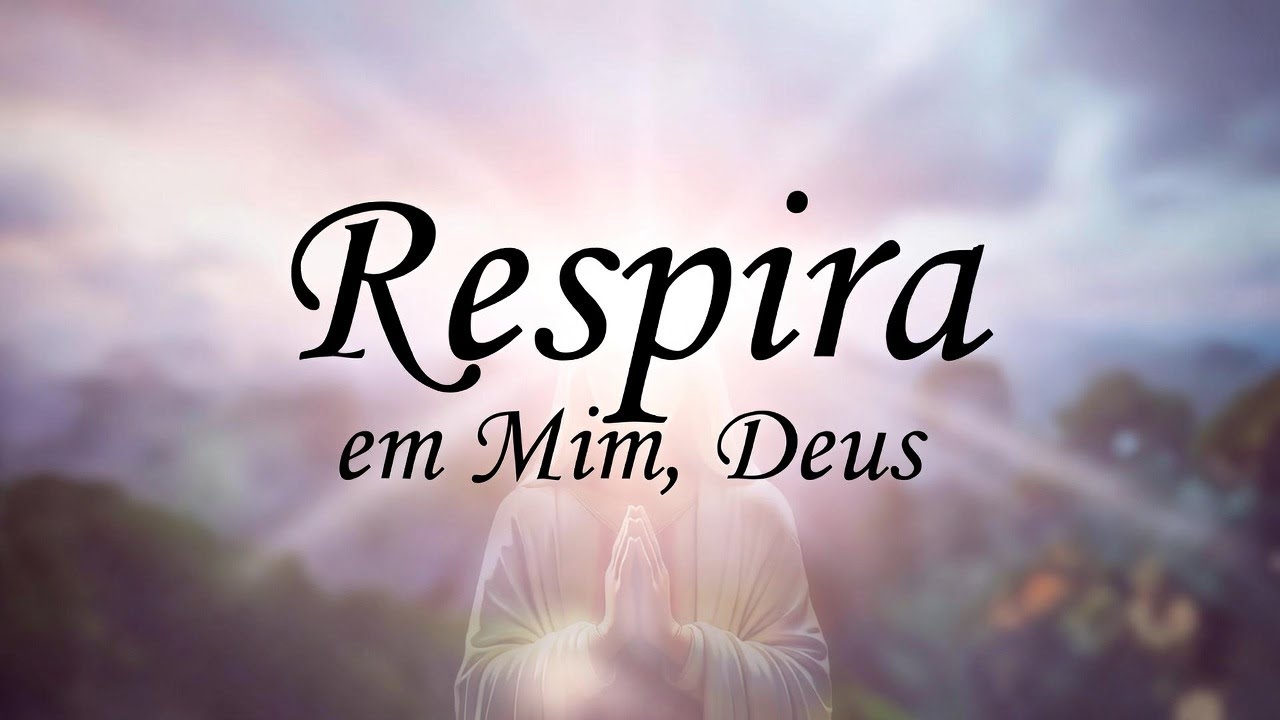 Respira em Mim, Deus | Recebe a Minha Adoração (Canção de Entrega e Intimidade)