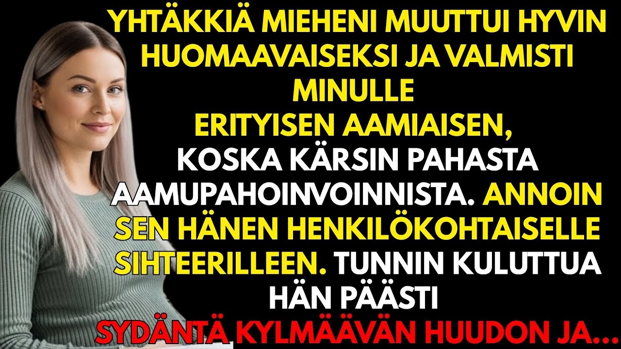 MIEHENI TEKI ERIKOISAAMIAISEN, MUTTA ANNOIN SEN HÄNEN SIHTEERILLEEN PAHAN AAVISTUKSEN VUOKSI.SITTEN…