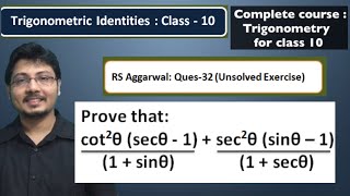 Prove that cot^2a(seca-1/1+sina)+sec2a(sina-1/1+seca)=0 | RS Aggarwal trigonometry - Question 32 |