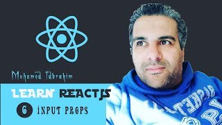 6 REACTJS TRAINING | INPUT WITH PROPS | Mohamed IDBRAHIM