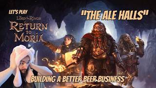 "Return to the Ale Halls!" A LOTR Let's Play