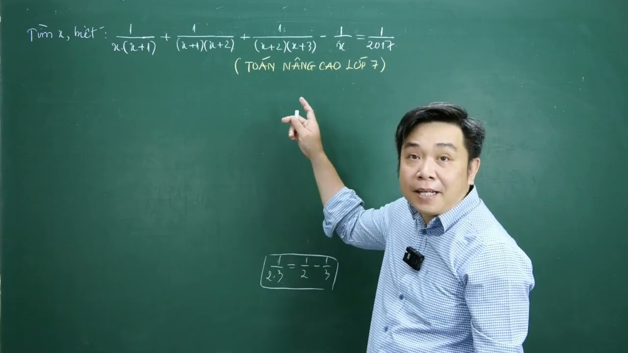 TOÁN NÂNG CAO LỚP 7, TÌM X | THẦY GIÁO TOÁN