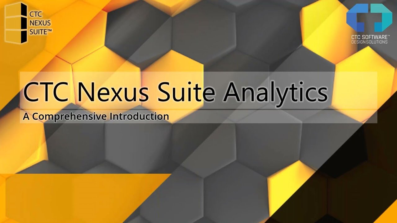 CTC Nexus Suite Analytics: A Comprehensive Introduction
