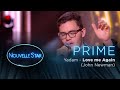 PRIME 01 - YADAM -  Love me Again (John Newman)