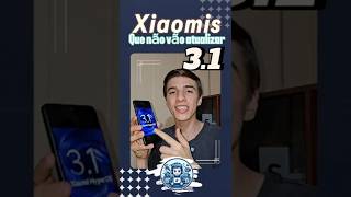 Lista Oficial Xiaomi Que Não Vai Receber Hyperos 3.1 Poco E Redmi Também