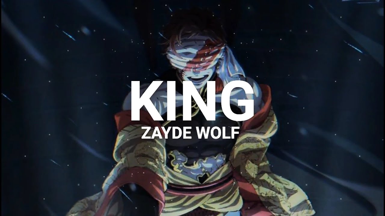 ZAYDE WOLF - King [Sub Español] - (Zero)