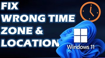 SOLUTION: Windows 11 Keeps Setting The "Wrong Time Zone And Location"
