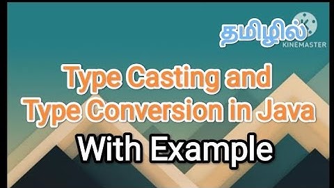 Type casting and conversion  |   java programming in tamil #java, #typecasting , #typeconversion