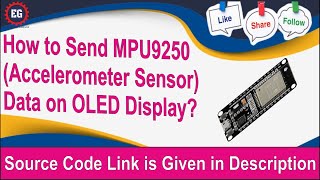 How to send MPU9250 (Accelerometer Sensor) data on OLED Display