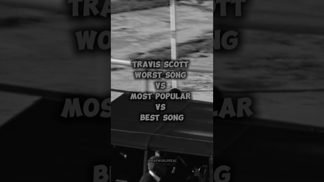 Travis Scott worst song vs most popular vs  best song 🔥🔥