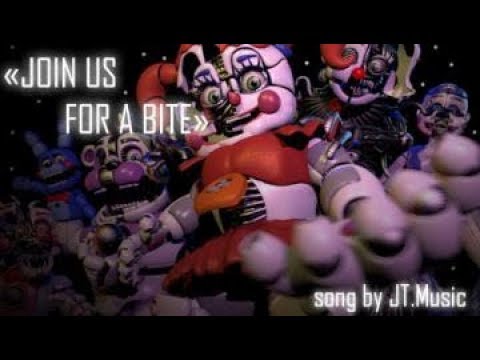 "JOIN US FOR A BITE" (full sfm/ fnaf) song by: jt music