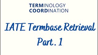 IATE Termbase Retrieval for Presentations