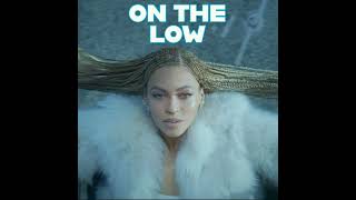 [FREE] Beyonce Type Beat - ON THE LOW (2023)